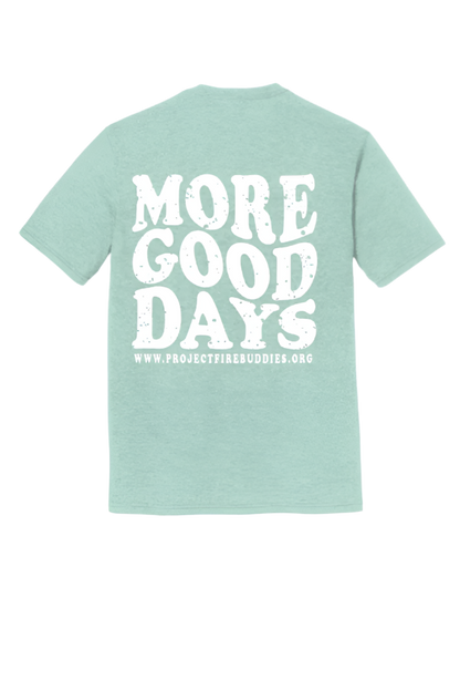 New! PFB MORE GOOD DAYS Perfect Tri Tee